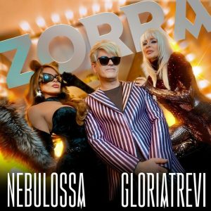 Nebulossa, Gloria Trevi – ZORRA (Remix)